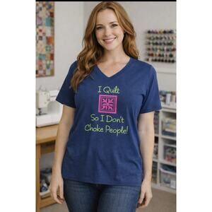 Sport Tek XXL Quilting Shirt Funny I Quilt So I Don’t Choke People Blue V Neck